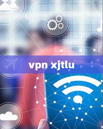 vpn xjtlu
