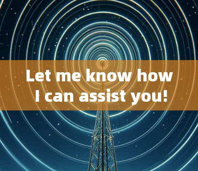 Let me know how I can assist you!