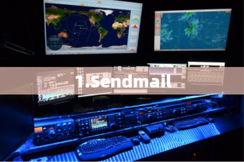 1.Sendmail